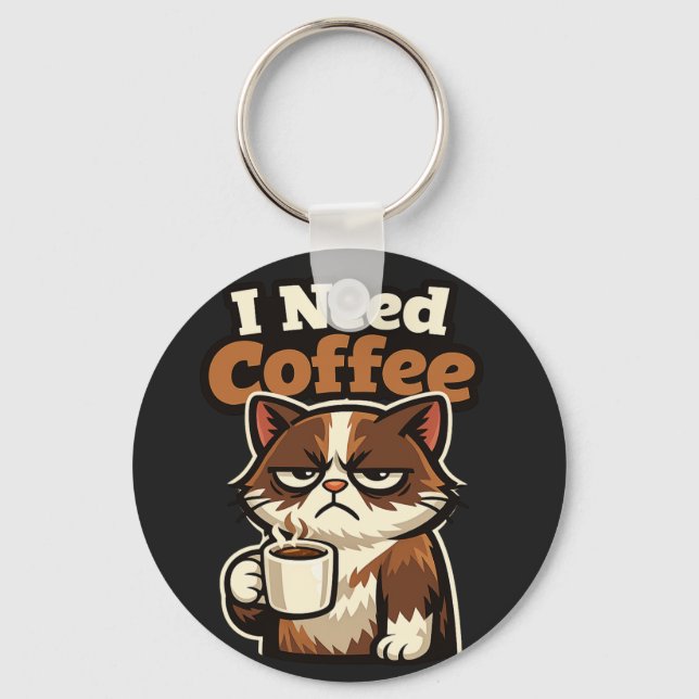 CAT MEME “I NEED COFFE” NYCKELRING (Framsida)