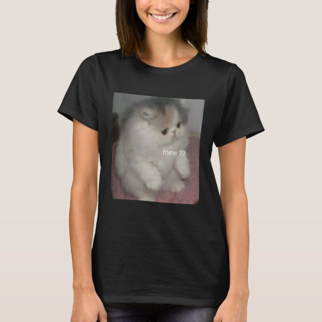 cat mew meme t shirt (Framsida)