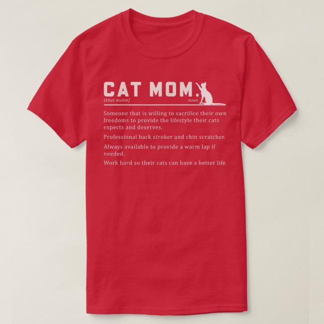 Cat Mom Definition Funny Best Cat Mom Quotes  T Shirt (Design framsida)