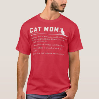 Cat Mom Definition Funny Best Cat Mom Quotes T Shirt