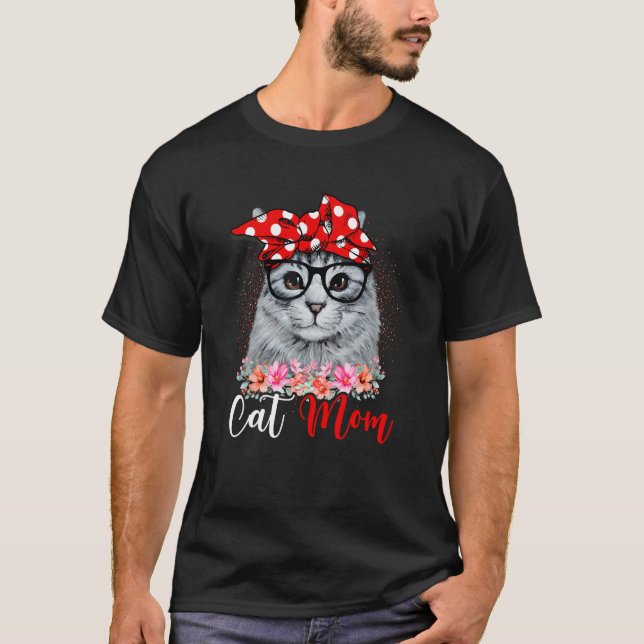 Cat Mom Floral Dot Glasses Mothers Day Sarcastic P T Shirt (Framsida)