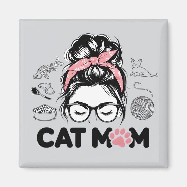 "Cat Mom" Funny Cute Cat Lover Women Magnet (Framsidan)