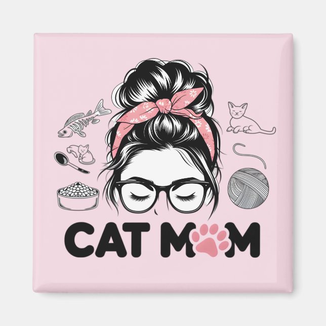 "Cat Mom" Funny Cute Cat Lover Women Magnet (Framsidan)
