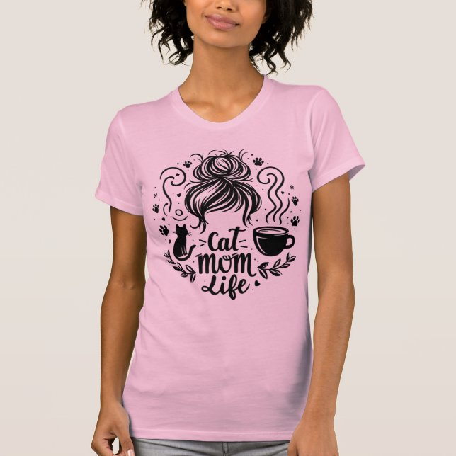 Cat Mom Life Messy Bun Coffee And Cats Tee (Framsida)