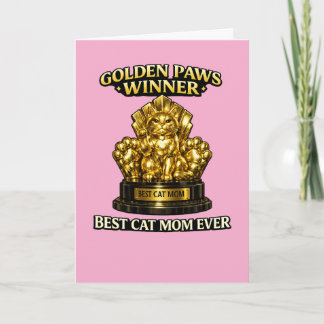Cat Mom Mother’s Day Card – Golden Paws Winner Bes Kort