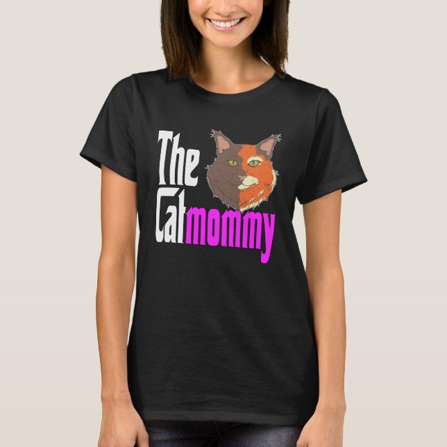 Cat Mom The Catmother Crazy Cat Mother Kitty Mommy T Shirt (Framsida)