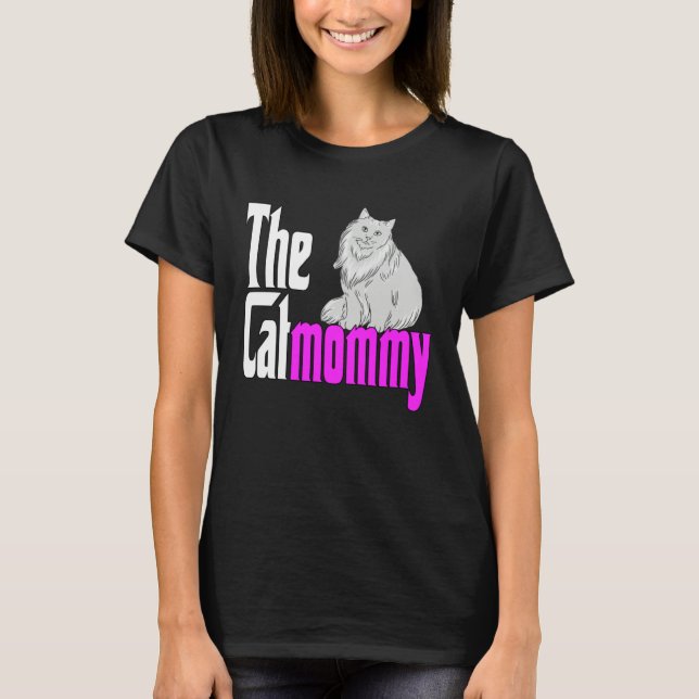 Cat Mom The Catmother Crazy Cat Mother Kitty Mommy T Shirt (Framsida)