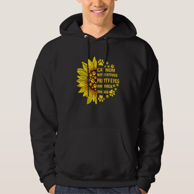 Cat Mom With Tattoos Pretty Eyes Thick Thighs Sunf Hoodie (Framsida)
