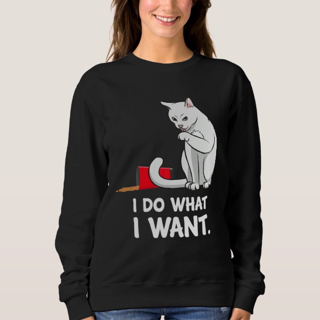 Cat Mom Women I Do What I Want  Cat T Shirt (Framsida)