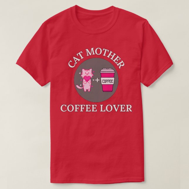 Cat Mor-kaffe Älskare 113 T Shirt (Design framsida)