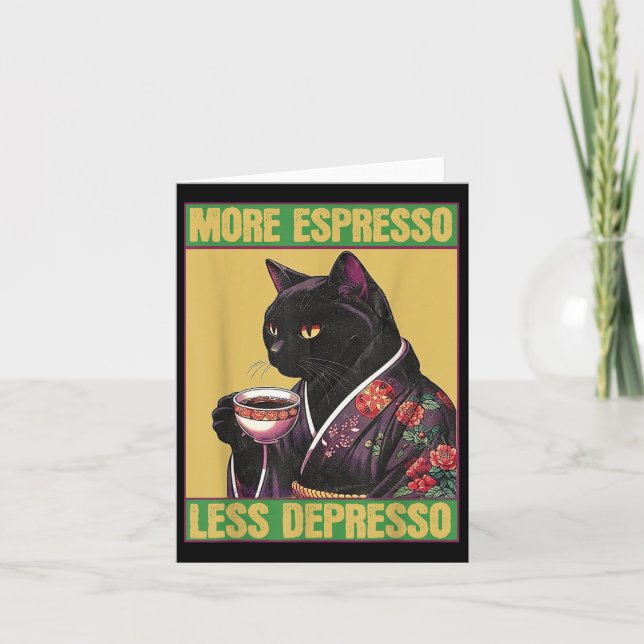 Cat more Espresso less Depresso Kort (Framsida)