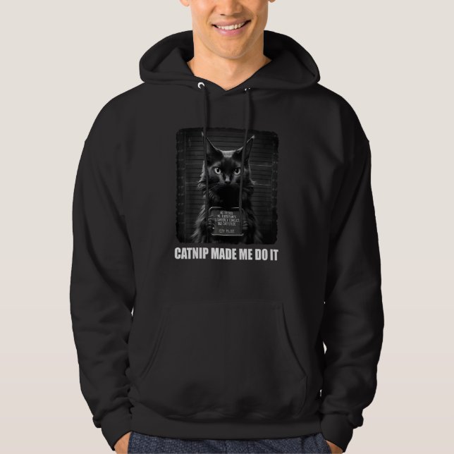 Cat Mugshot - Catnip fick mig att göra det - svart Hoodie (Framsida)