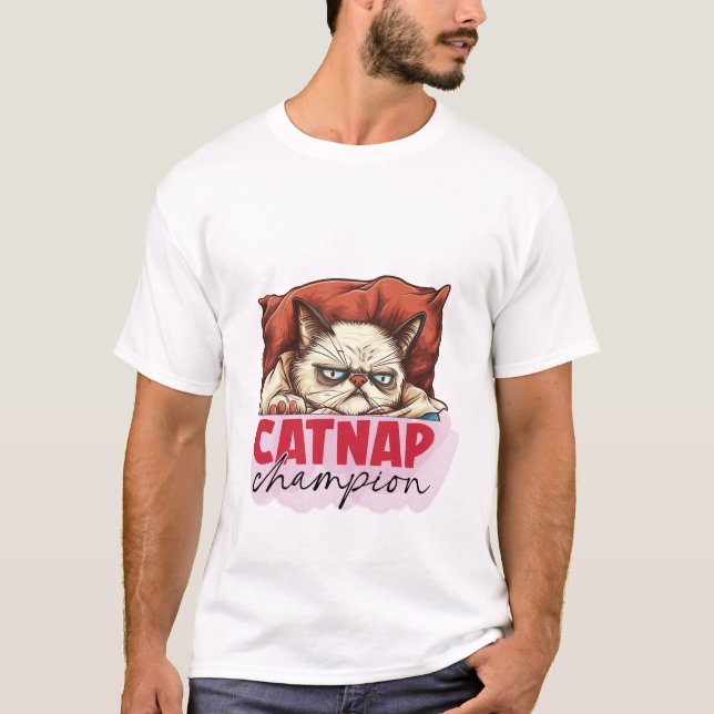 Cat Nap Champion 😴🐱 Funny Sleepy Cat Illustratio T Shirt (Framsida)