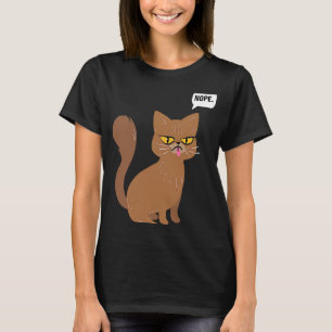Cat Nope Påstående Graphic T Shirt