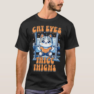 Cat Ögon Thicc Thighs Buddy Gym Råtta Fitness Buff T Shirt