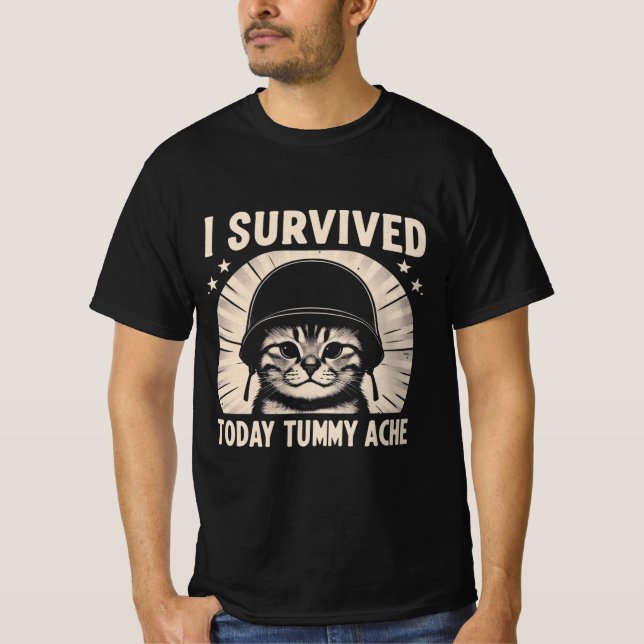 Cat Owner Humor Shirt Tummy Ache Survivor Graphic T (Framsida)