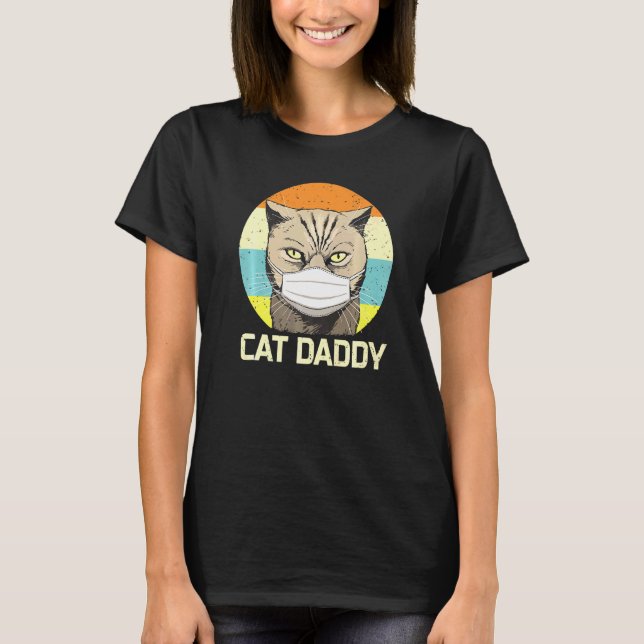 Cat pappa Ansikte Mask Fars dag Quarantine Cat Pap T Shirt (Framsida)