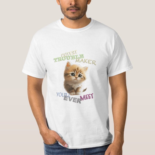 Cat Pet Cuttest Trouble Maker Cute Adsible Funny T Shirt (Framsida)
