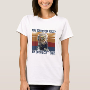 Cat Pilot Mike Echo Oscar Whisky Hur kopierar du T Shirt