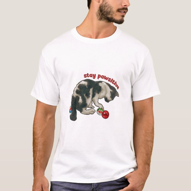 Cat Playing with MARBLES, Stay Pawsitive, Pun T Shirt (Framsida)