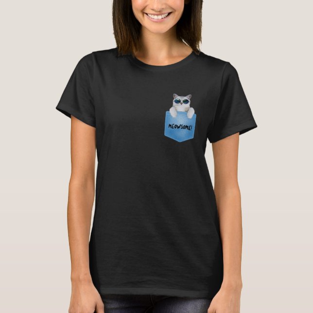 Cat Pocket Meme Meowsome Meow Cat Birthday T Shirt (Framsida)