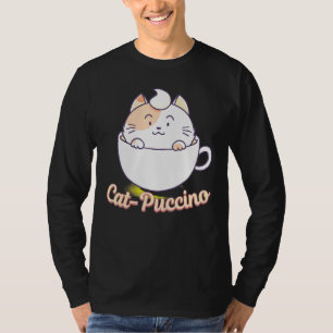Cat Puccino Cappuccino Cat Kitten Coffee Drink T Shirt