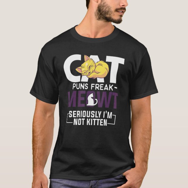 Cat Puns Freak Meowt Allvarligt att jag inte är Ki T Shirt (Framsida)