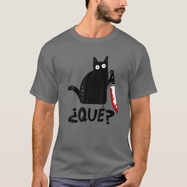 Cat Que? Lönsam spansk svart katt Murderous Cat Wi T Shirt (Framsida)