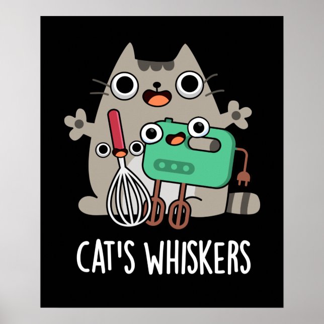 Cat’s Whiskers Funny Baking Pun Mörk BG Poster (Framsidan)