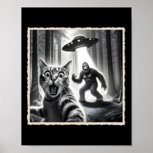 Cat Selfie med Bigfoot och Ufo funny Sasquatch Ca Poster