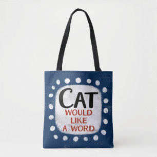 Cat skulle vilja ha en Ord-tote-bag Tygkasse