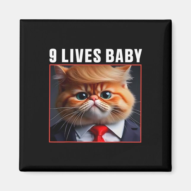 Cat Trump 9 Lives Ba Funny Trump Memb Magnet (Framsidan)