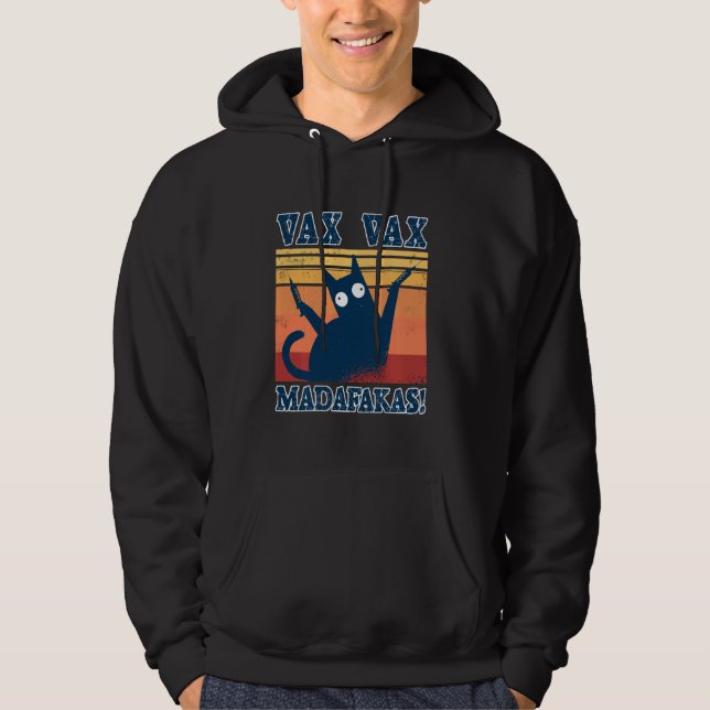 Cat Vax Vax Madafakas Vaxxed Crazy Pew Cat Funny V Hoodie (Framsida)