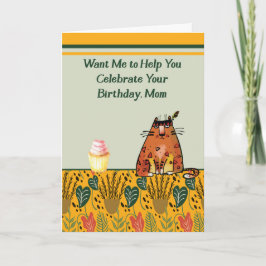 Cat Wants ska hjälpa Mamma Celebrent Birthday Kort