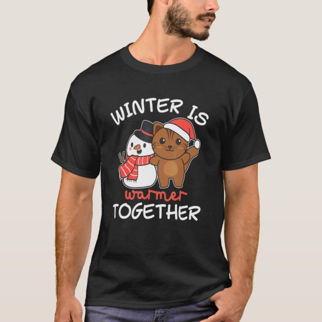 Cat Winter är varmare tillsammans med Snögubbe Snö T Shirt (Framsida)