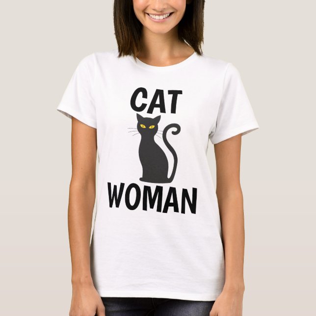 CAT WOMAN Funny Cat T-shirts (Framsida)