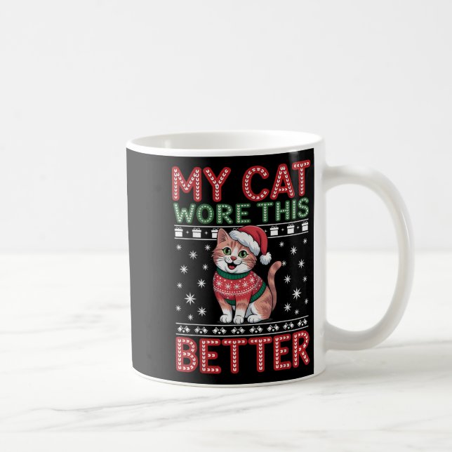 Cat Wore This Better Family Matching Ugly Christma Kaffemugg (Höger)