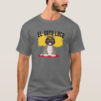 Cat Wrestling El Gato Loco Funny Crazy Mexican Cat T Shirt