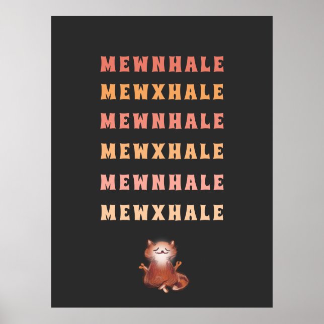 Cat Yoga Meditation Stressar Relief Inhale Exhale Poster (Framsidan)