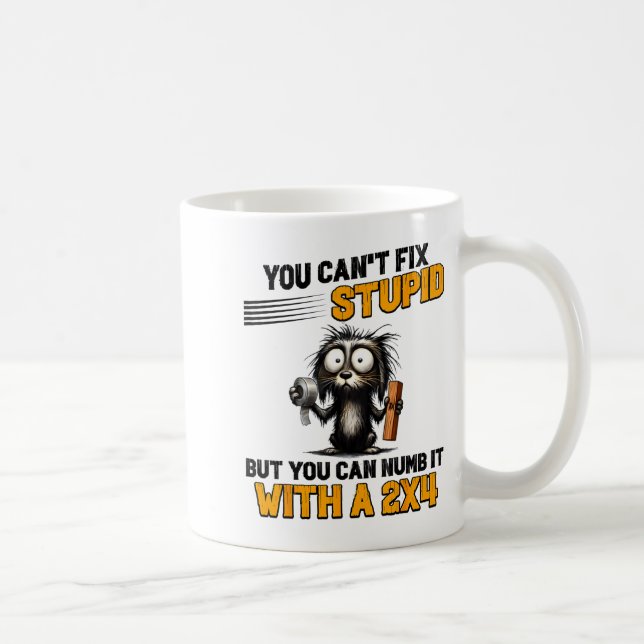 Cat You Can't Fix Stud But You Can Numb It With A  Kaffemugg (Höger)