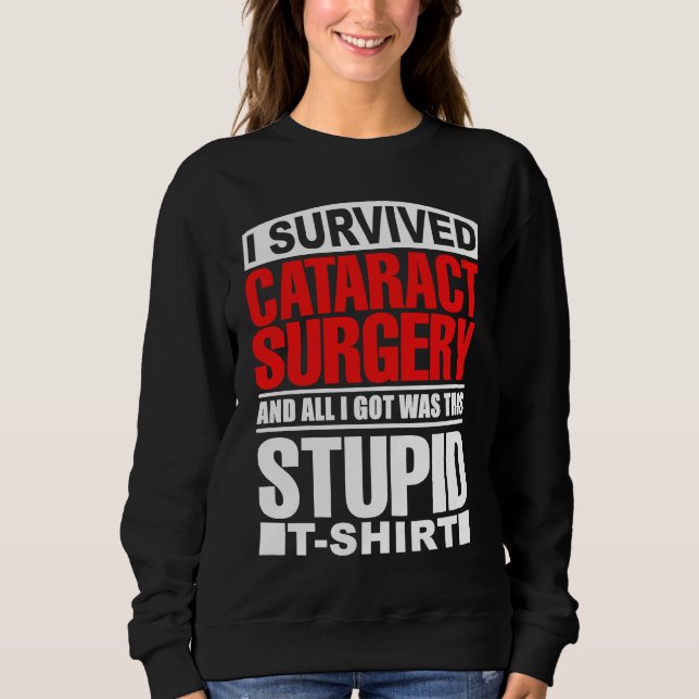 Cataract Eye Surgery Survivor Recovery Get Well Hu T Shirt (Framsida)