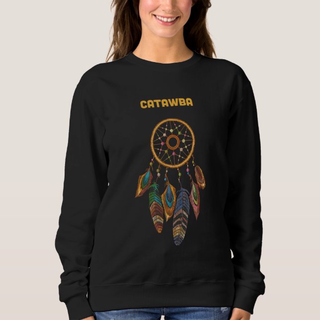 Catawba Tribe Native Indian Proud Dream C T Shirt (Framsida)