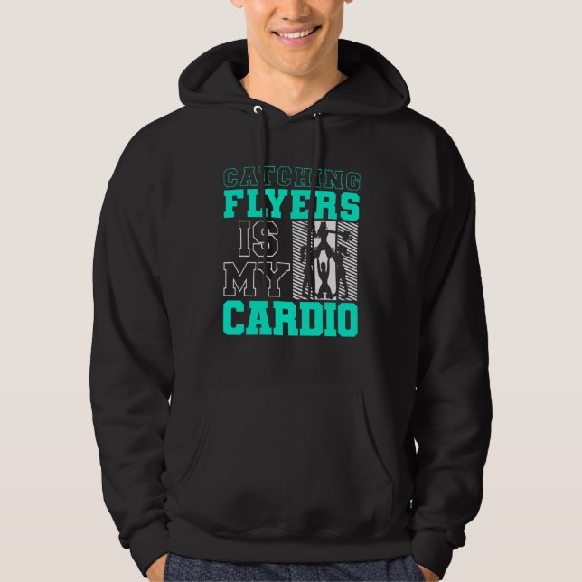 Catching Flyers Is My Cardio Cheerleading Back Spo Hoodie (Framsida)