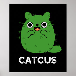 Catcus Funny Cat Cactus Pun Mörk BG Poster