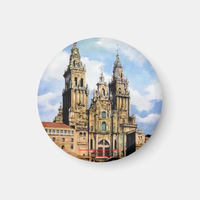 Catedral de Santiago de Compostela (A Coruña) Magnet (Framsidan)