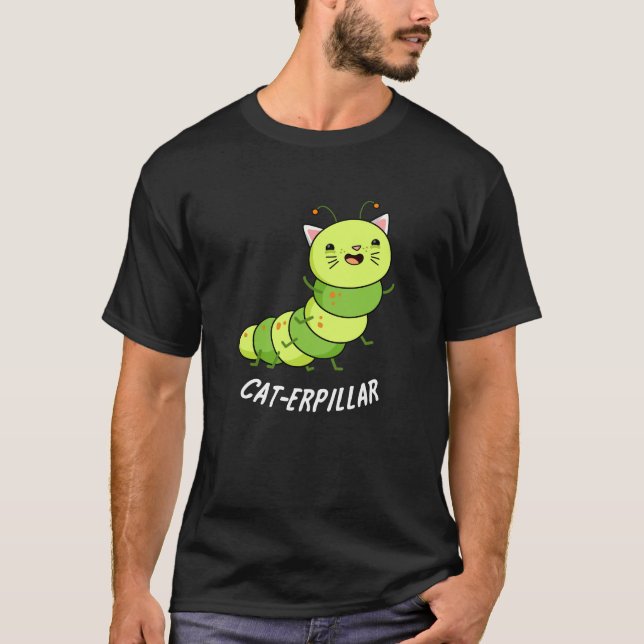 Caterpelare Funny Kryp Pun Mörk BG T Shirt (Framsida)