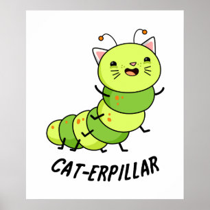 Caterpelaren Funny Kryp Pun Poster
