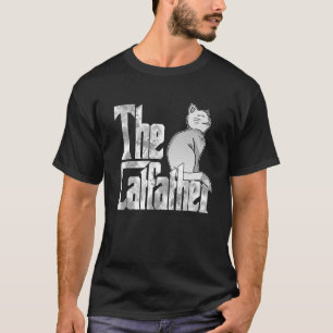 Catfather Cat Far mafia Whiskers Male Pappa T Shirt