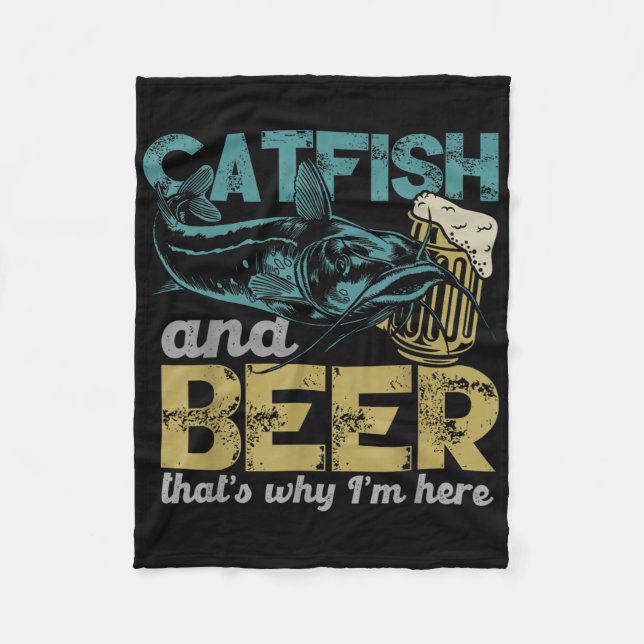 Catfish Fishing Catfish &amp; Beer Thats Why Im He Fleecefilt (Framsidan)