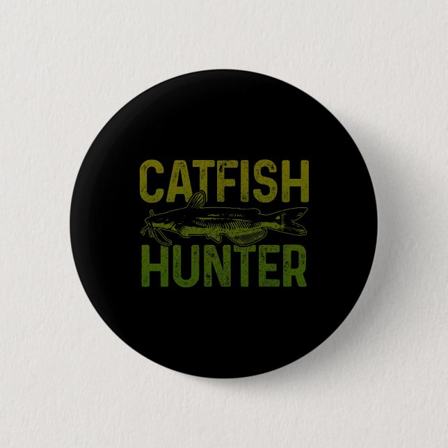 Catfish Hunter Catfish Fishing Gift Knapp (Framsida)